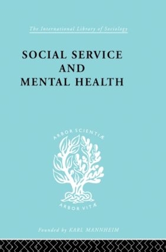 Бумажная книга «Social Service and Mental Health: An Essay on Psychiatric Social Workers», авторов М. Эшдаун, С. Клемент Браун - фото №1