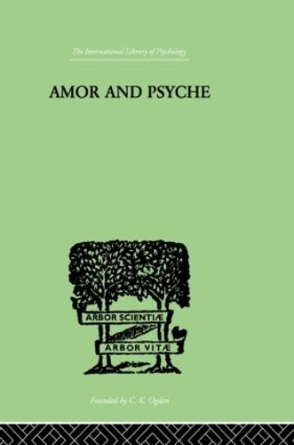 Бумажная книга «Amor And Psyche: THE PSYCHIC DEVELOPMENT OF THE FEMININE», автор Эрих Нойманн - фото №1