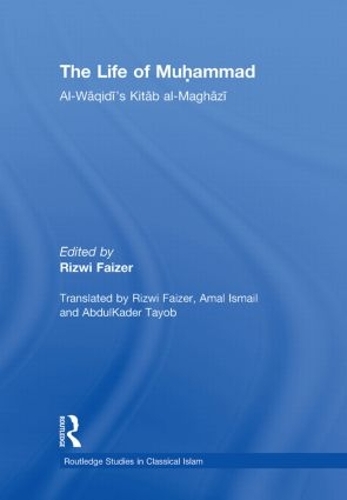 Бумажная книга «The Life of Muhammad: Al-Waqidi's Kitab al-Maghazi» - фото №1