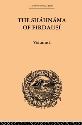 Бумажная книга «The Shahnama of Firdausi: Volume I», авторов Артур Джордж Ворнер, Эдмонд Уорнер - фото №1