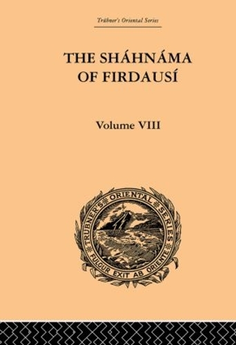 Бумажная книга «The Shahnama of Firdausi: Volume VIII», авторов Артур Джордж Ворнер, Эдмонд Уорнер - фото №1