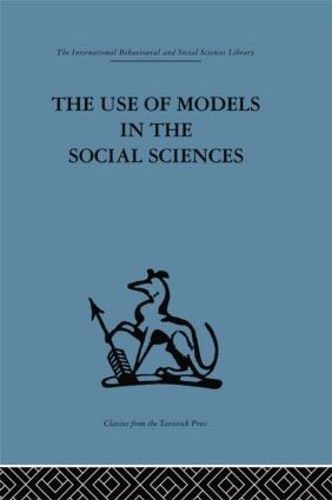 Бумажная книга «The Use of Models in the Social Sciences» - фото №1