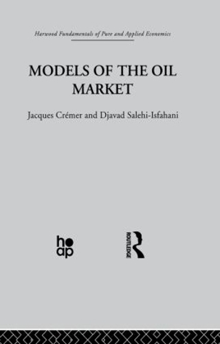 Паперова книга «Models of the Oil Market», авторів Д. Салехі-Ісфахані, Дж. Кремер - фото №1