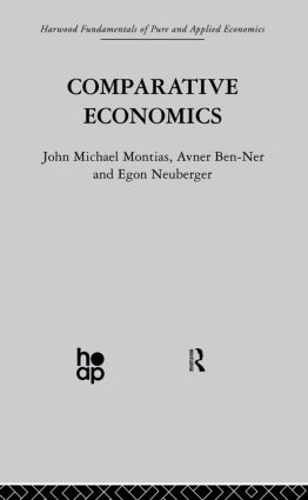 Бумажная книга «Comparative Economics», авторов А. Бен-Нер, Э. Нойбергер, Дж. Монтиас - фото №1