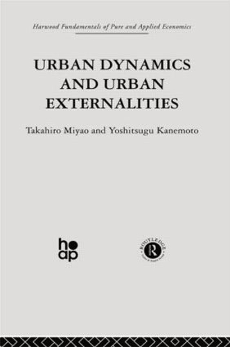 Бумажная книга «Urban Dynamics and Urban Externalities», авторов Т. Мияо, Я. Канемото - фото №1