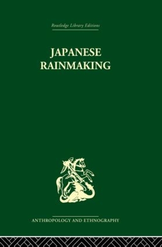 Паперова книга «Japanese Rainmaking and other Folk Practices», авторів Джеффрі Боунас, Поліна Браун - фото №1