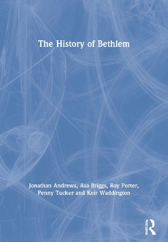 Паперова книга «The History of Bethlem», авторів Джонатан Ендрюс, Кейр Воддінгтон, Пенні Такер - фото №1