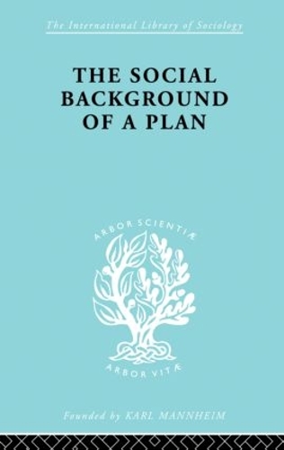 Бумажная книга «The Social Background of a Plan: A Study of Middlesbrough» - фото №1
