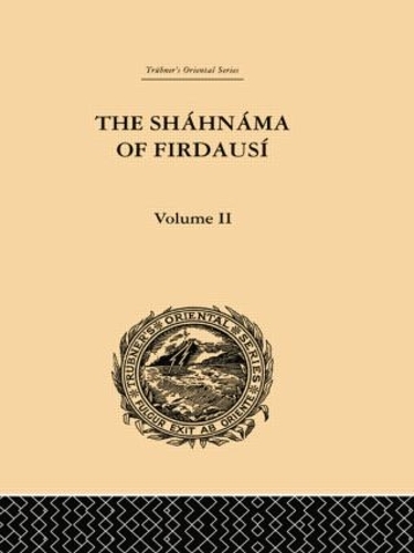 Бумажная книга «The Shahnama of Firdausi: Volume II», авторов Артур Джордж Ворнер, Эдмонд Уорнер - фото №1