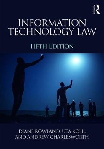 Бумажная книга «Information Technology Law», авторов Эндрю Чарльзворт, Ута Коль - фото №1