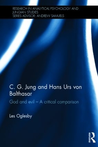 Бумажная книга «C. G. Jung and Hans Urs von Balthasar: God and evil - A critical comparison», автор Лес Оглсби - фото №1