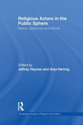 [object Object] «Religious Actors in the Public Sphere: Means, Objectives, and Effects» - фото №1