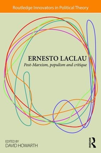 Паперова книга «Ernesto Laclau: Post-Marxism, Populism and Critique» - фото №1