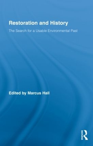 Бумажная книга «Restoration and History: The Search for a Usable Environmental Past» - фото №1