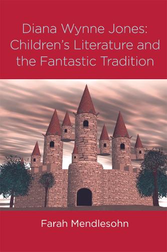 Бумажная книга «Diana Wynne Jones: The Fantastic Tradition and Children's Literature», автор Фара Мендлсон - фото №1