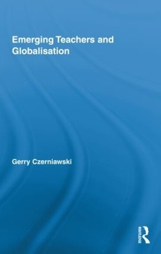 Паперова книга «Emerging Teachers and Globalisation», автор Джеррі Чернявські - фото №1