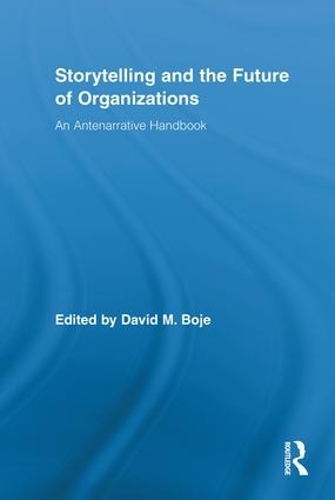 Бумажная книга «Storytelling and the Future of Organizations: An Antenarrative Handbook» - фото №1