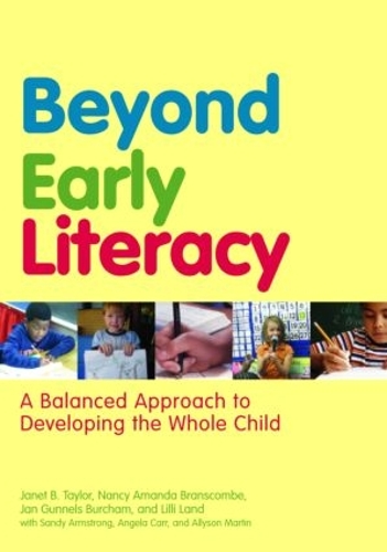 Бумажная книга «Beyond Early Literacy: A Balanced Approach to Developing the Whole Child», авторов Ян Ганнелс Берчем, Джанет Б. Тейлор, Лилли Лэнд, Нэнси Аманда Бранскомб - фото №1