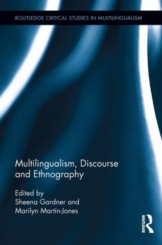 Паперова книга «Multilingualism, Discourse, and Ethnography» - фото №1