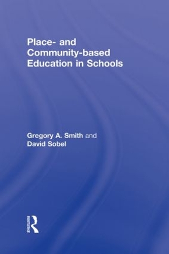 Бумажная книга «Place- and Community-Based Education in Schools», автор Грегори А. Смит - фото №1