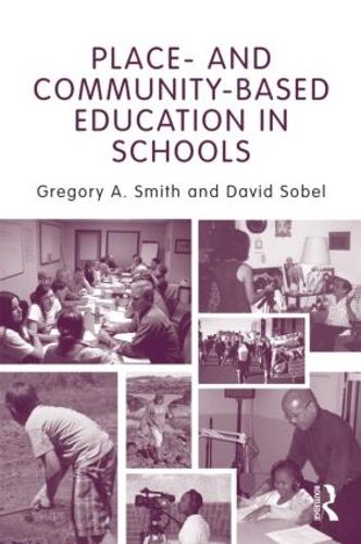 Паперова книга «Place- and Community-Based Education in Schools», автор Грегорі А. Сміт - фото №1