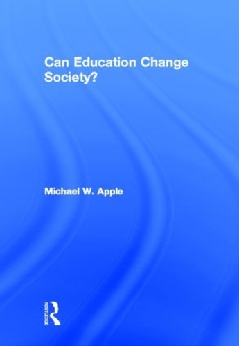 Бумажная книга «Can Education Change Society?», автор Майкл В. Эппл - фото №1