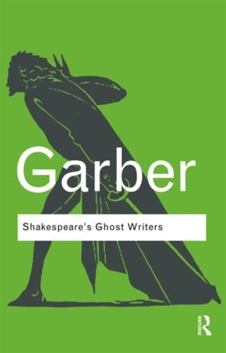 Паперова книга «Shakespeare's Ghost Writers: Literature as Uncanny Causality» - фото №1
