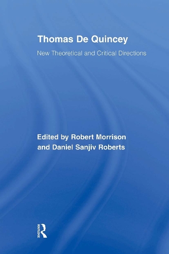 Паперова книга «Thomas De Quincey: New Theoretical and Critical Directions» - фото №1
