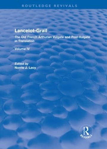 Бумажная книга «Lancelot-Grail: The Old French Arthurian Vulgate and Post-Vulgate in Translation» - фото №1