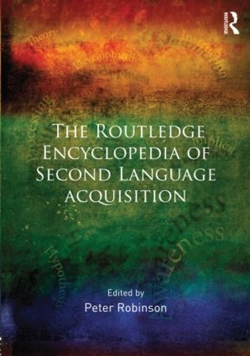 [object Object] «The Routledge Encyclopedia of Second Language Acquisition» - фото №1