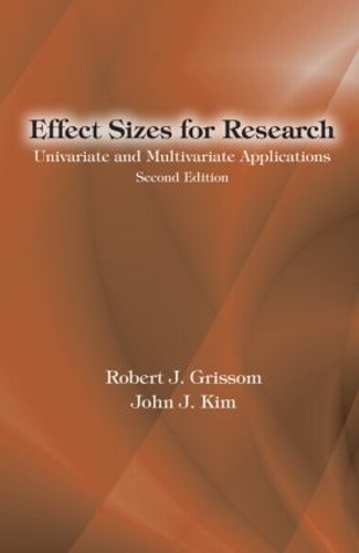 Бумажная книга «Effect Sizes for Research: Univariate and Multivariate Applications, Second Edition», авторов Джон Дж. Ким, Роберт Дж. Гриссом - фото №1