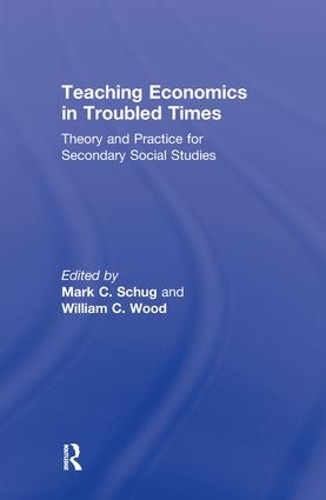Паперова книга «Teaching Economics in Troubled Times: Theory and Practice for Secondary Social Studies» - фото №1