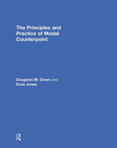 Паперова книга «The Principles and Practice of Modal Counterpoint», авторів Дуглас Грін, Еван Джонс - фото №1
