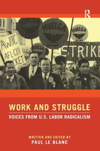 Бумажная книга «Work and Struggle: Voices from U.S. Labor Radicalism» - фото №1