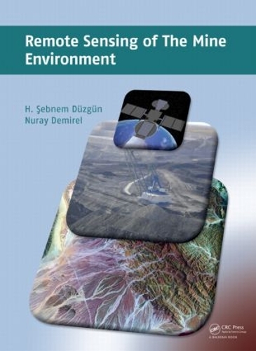 Бумажная книга «Remote Sensing of the Mine Environment», авторов Х. Шебнем Дюзгюн, Нурай Демирель - фото №1