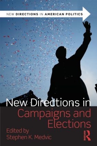 Бумажная книга «New Directions in Campaigns and Elections» - фото №1