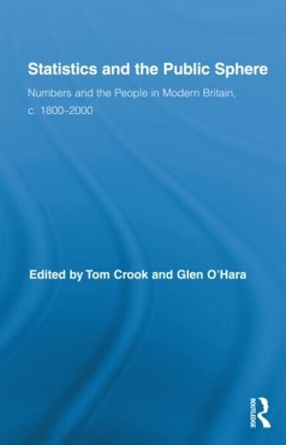 [object Object] «Statistics and the Public Sphere: Numbers and the People in Modern Britain, c. 1800-2000» - фото №1