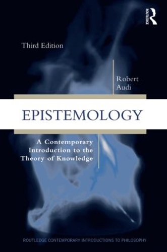 Бумажная книга «Epistemology: A Contemporary Introduction to the Theory of Knowledge», автор Роберт Ауди - фото №1