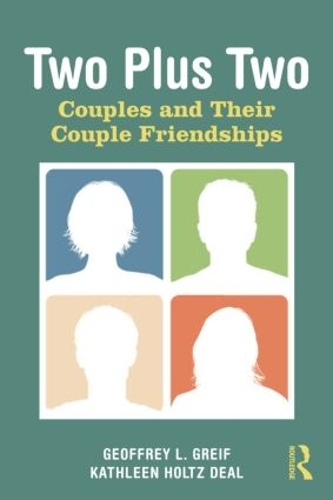 Бумажная книга «Two Plus Two: Couples and Their Couple Friendships», автор Кэтлин Хольц Дил - фото №1