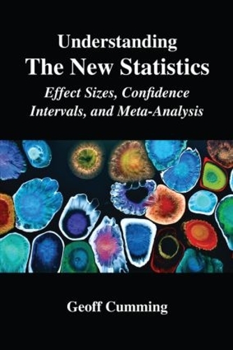 [object Object] «Understanding The New Statistics: Effect Sizes, Confidence Intervals, and Meta-Analysis», автор Джефф Камминг - фото №1