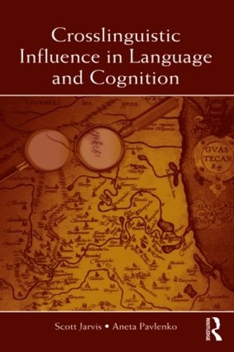 Бумажная книга «Crosslinguistic Influence in Language and Cognition», авторов Анета Павленко, Скотт Джарвис - фото №1