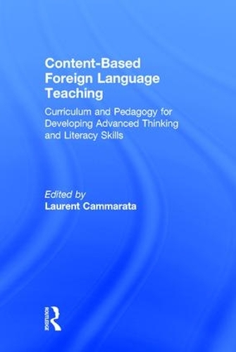 Паперова книга «Content-Based Foreign Language Teaching: Curriculum and Pedagogy for Developing Advanced Thinking and Literacy Skills» - фото №1