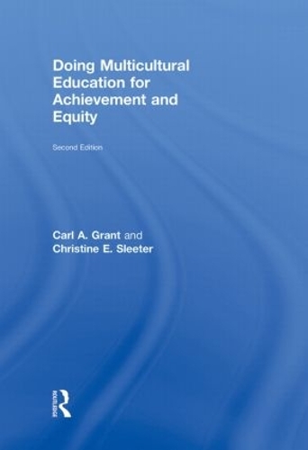 Паперова книга «Doing Multicultural Education for Achievement and Equity», авторів Карл А. Грант, Крістін Е. Слітер - фото №1