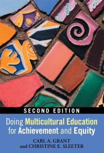 Паперова книга «Doing Multicultural Education for Achievement and Equity», авторів Карл А. Грант, Крістін Е. Слітер - фото №1
