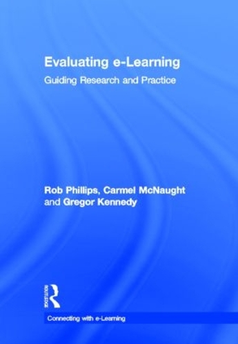 Паперова книга «Evaluating e-Learning: Guiding Research and Practice», авторів Кармел МакНот, Грегор Кеннеді, Роб Філліпс - фото №1