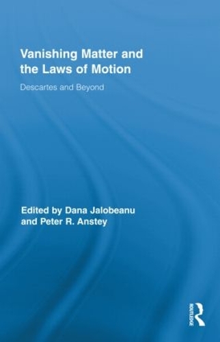 Паперова книга «Vanishing Matter and the Laws of Motion: Descartes and Beyond» - фото №1