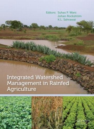 Бумажная книга «Integrated Watershed Management in Rainfed Agriculture», авторов Йохан Рокстром, Канвар Лал Сахрават, Сухас П. Вани - фото №1