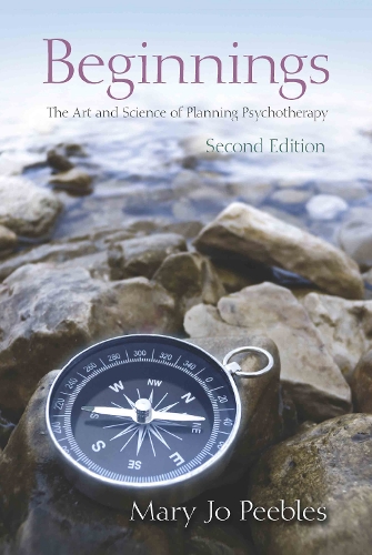 Паперова книга «Beginnings, Second Edition: The Art and Science of Planning Psychotherapy», автор Мері Джо Піблз - фото №1