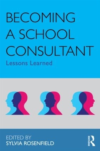 Бумажная книга «Becoming a School Consultant: Lessons Learned» - фото №1
