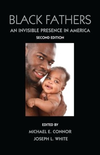 Бумажная книга «Black Fathers: An Invisible Presence in America, Second Edition» - фото №1